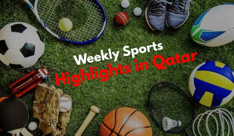 Weekly Sports Highlights in Qatar with Qatar Day
